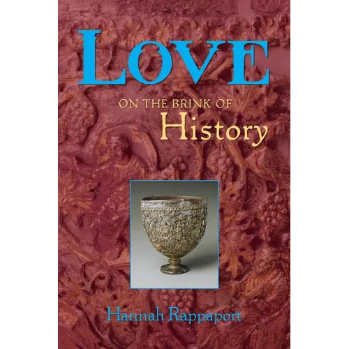 Love on the Brink of History