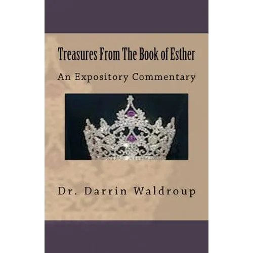 Treasures From The Book of Esther