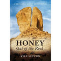 Honey Out of the Rock
