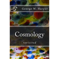 Cosmology: revisited