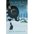 Cookie Dough, Snow & Wands Aglow: A Cozy Witch Mystery