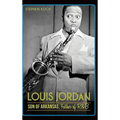 Louis Jordan: Son of Arkansas, Father of R&B