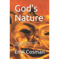 God's Nature: A 21st Century Critical Analysis of the Judeo-Christian God