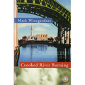 Crooked River Burning