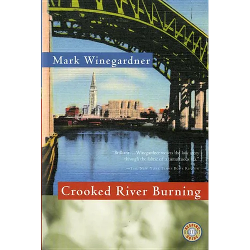 Crooked River Burning