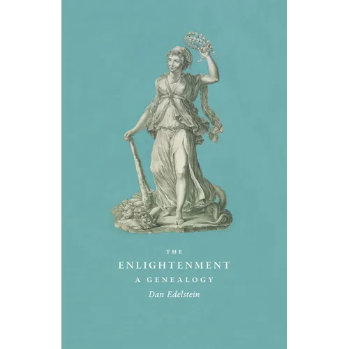 The Enlightenment: A Genealogy