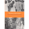 Worries of the Heart: Widows, Family, and Community in Kenya
