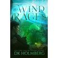 The Wind Rages