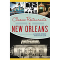 Classic Restaurants of New Orleans