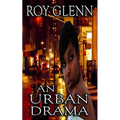 An Urban Drama