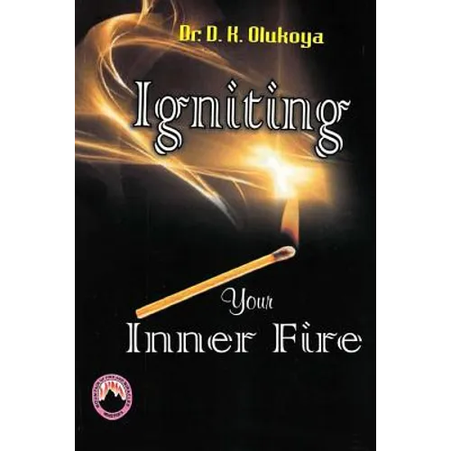 Igniting your Inner Fire