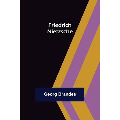 Friedrich Nietzsche