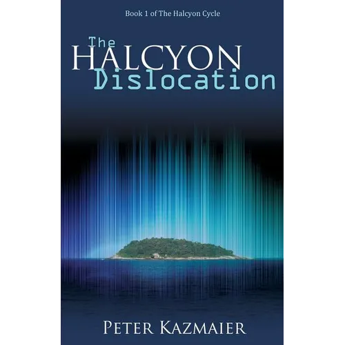 The Halcyon Dislocation