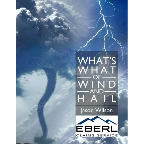 What's What of Wind and Hail