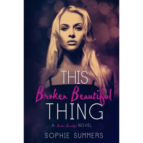 This Broken Beautiful Thing