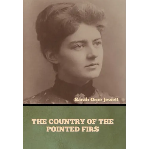 The Country of the Pointed Firs