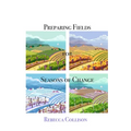 Preparing Fields for Seasons of Change