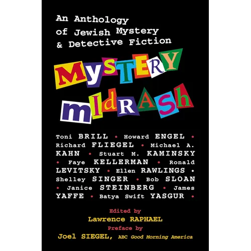 Mystery Midrash: An Anthology of Jewish Mystery & Detective Fiction