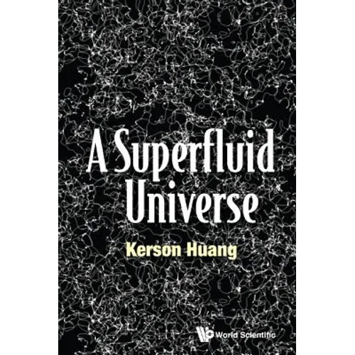 A Superfluid Universe