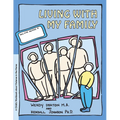 Grow: Living with My Family: A Child's Workbook about Violence in the Home