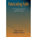 Fabricating Faith