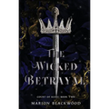 The Wicked Betrayal