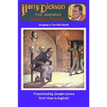 Harry Dickson The American Sherlock Holmes: Escaping a Terrible Death