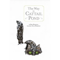 The Way to Cattail Pond