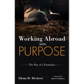 Working Abroad with Purpose: The Way of a Tentmaker