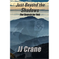 Just Beyond the Shadows: The Search for Yeti