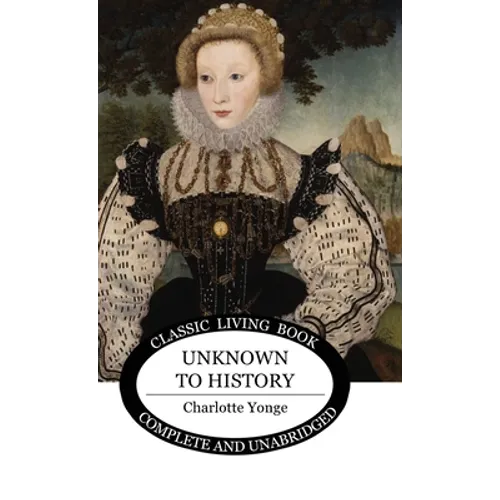 Unknown to History