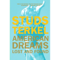 American Dreams: Lost and Found