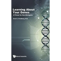 Learning about Your Genes: A Primer for Non-Biologists
