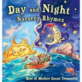 Day and Night Nursery Rhymes: Best of Mother Goose Treasures