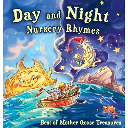 Day and Night Nursery Rhymes: Best of Mother Goose Treasures
