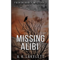 Missing Alibi