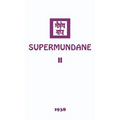 Supermundane II