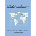 Modelling Nation-state Information Warfare and Cyber-operations