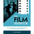 The Film Textbook: Lesson Plans and Teaching Resources for Young Media Students