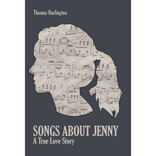 Songs About Jenny: A True Love Story