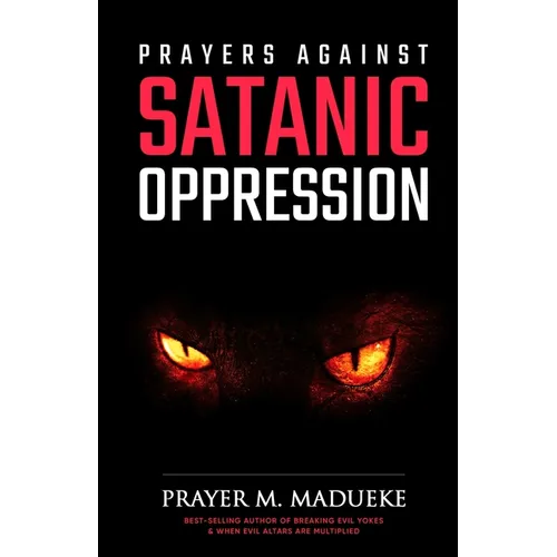 Prayers against Satanic Oppression