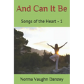 And Can It Be: Songs of the Heart