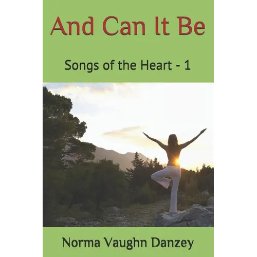 And Can It Be: Songs of the Heart