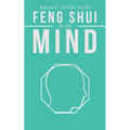Feng Shui of the Mind