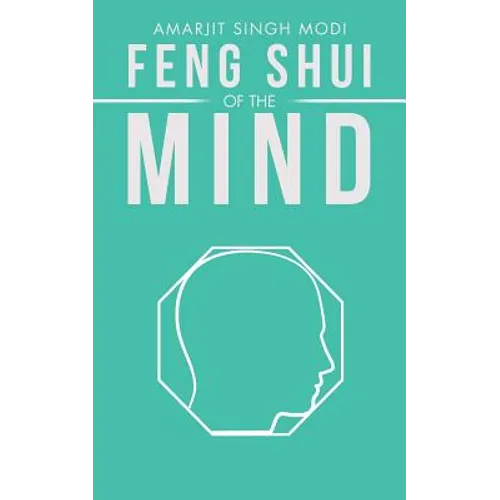 Feng Shui of the Mind