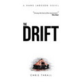 The Drift (A Hans Larsson Novel Book 1)