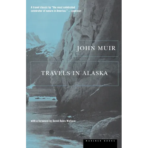 Travels in Alaska