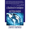 A Handbook for Intelligence and Crime Analysis