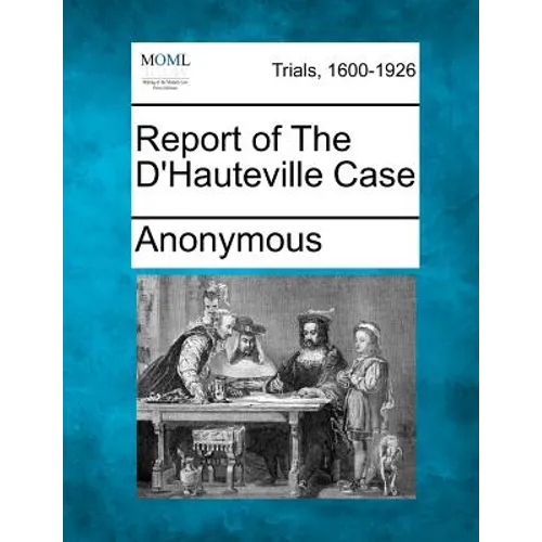Report of the D'Hauteville Case