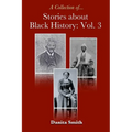 Stories about Black History: Vol. 3